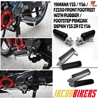 ที่พักเท้าหน้า พร้อมยาง สําหรับ YAMAHA Y15 Y16 FZ150