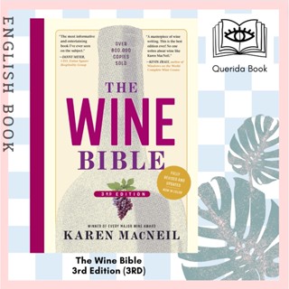 [Querida] หนังสือภาษาอังกฤษ The Wine Bible, 3rd Edition (3RD) by Karen MacNeil