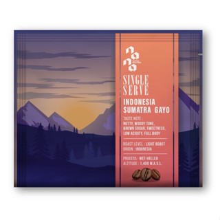 Indonesia Sumatra Gayo 20 g. เมล็ดกาแฟคั่ว Single Serve Nitrogen Packed by Nana Coffee Roasters