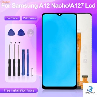 หน้าจอแสดงผลสัมผัสดิจิทัล lcd A127 สําหรับ Samsung Galaxy A12 Nacho A127M A127U A127F