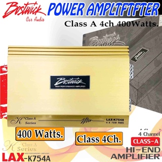 เพาเวอร์แอมป์ติดรถยนต์ BOSTWICK รุ่นLAX-K754A แอมป์ Class 4ch. กำลังขับ 400watts. ใช้ขับลำโพงที่เน้นดนตรีรายละเอียดเสียง