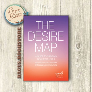 The Desire Map: A Guide to Creating Goals - Danielle LaPorte (ภาษาอังกฤษ) - bagus.bookstore