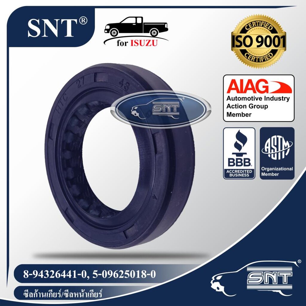 SNT ซีลก้านเกียร์/ซีลหน้าเกียร์, Oil Seal - ISUZU ( อีซูซุ ) รุ่น TFR,D-MAX,KBZ,S250,NKR,NPR P/N 8-94326441-0, 894326...