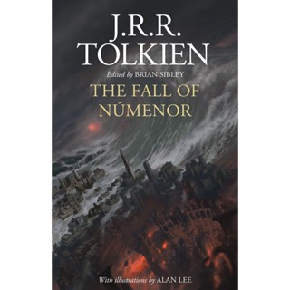 The Fall of Numenor : And Other Tales from the Second Age of Middle-Earth