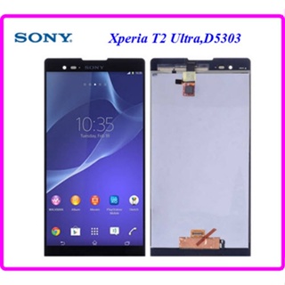 จอ LCD.Sony Xperia T2 Ultra D5303,D5306,XM50h+ทัชสกรีน