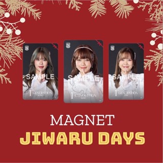 Magnet Jiwaru Days bnk48 รุ่น 1