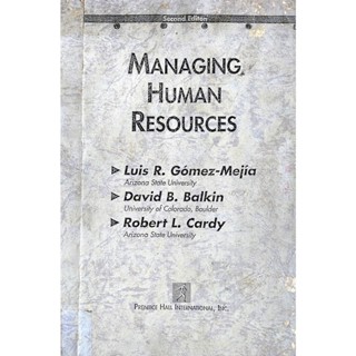 🎀Book🎀Managing Human Resource Luis R. Gomez-Mejia (ถ่ายเอกสารจาก Textbook)