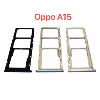 ถาดซิม Oppo A15 ถาดใส่ซิม Oppo A15