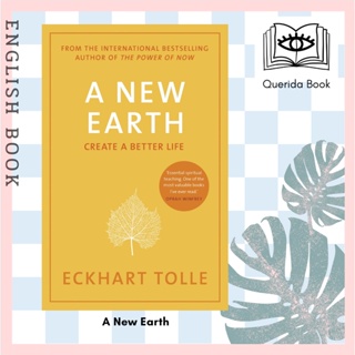 [Querida] หนังสือภาษาอังกฤษ A New Earth : The life-changing follow up to the Power of Now by Eckhart Tolle