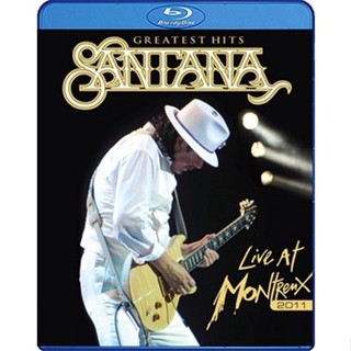 Bluray คอนเสิร์ต Santana ‎Greatest Hits Live At Montreux 2011