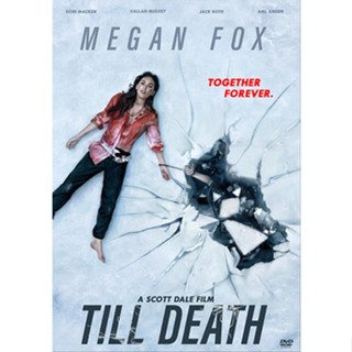 DVD หนังใหม่ เสียงไทยมาสเตอร์ Till Death จนกว่าจะตาย