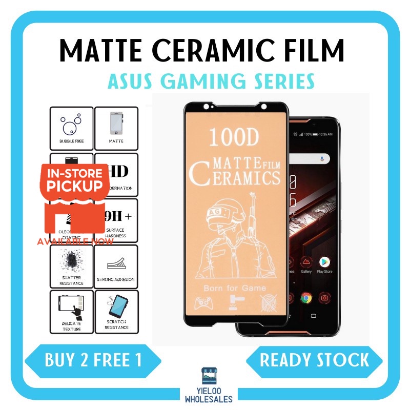 (BELI 2 PERCUMA 1) ASUS Gaming Ceramic Film Screen Protector FULL COVER MATTE Rog/Rog 2/Rog 3