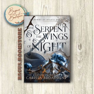 หนังสือ the Serpent and the Wings of Night (มงกุฎแห่ง Nyaxia) - Carissa Broadbent (ภาษาอังกฤษ)