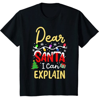 [COD]เสื้อยืด พิมพ์ลายคริสต์มาส Dear Santa I Can ExplainS-5XL