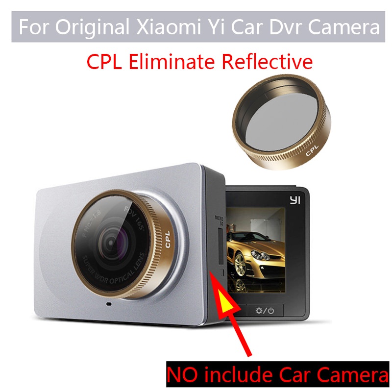 Xiaomi YI กล้องติดรถยนต์ Dvr สําหรับ CPL Eliminate Reflective For YI Dash Cam Gold CPL Polarizing Gl
