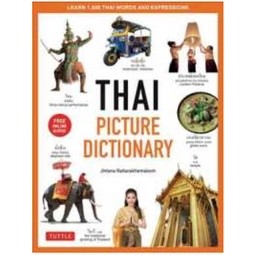 Thai Picture Dictionary : Learn 1,500 Thai Words and Phrases