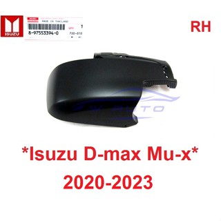 แท้ศูนย์ ดำ เว้าไฟ ฝาหลังกระจกมองข้าง ISUZU D-MAX MU-X DMAX 2020 - 2023 ฝา ครอบกระจกมองข้าง อีซูซุ ดีแม็กซ์ มิวเอ็กซ์ rh