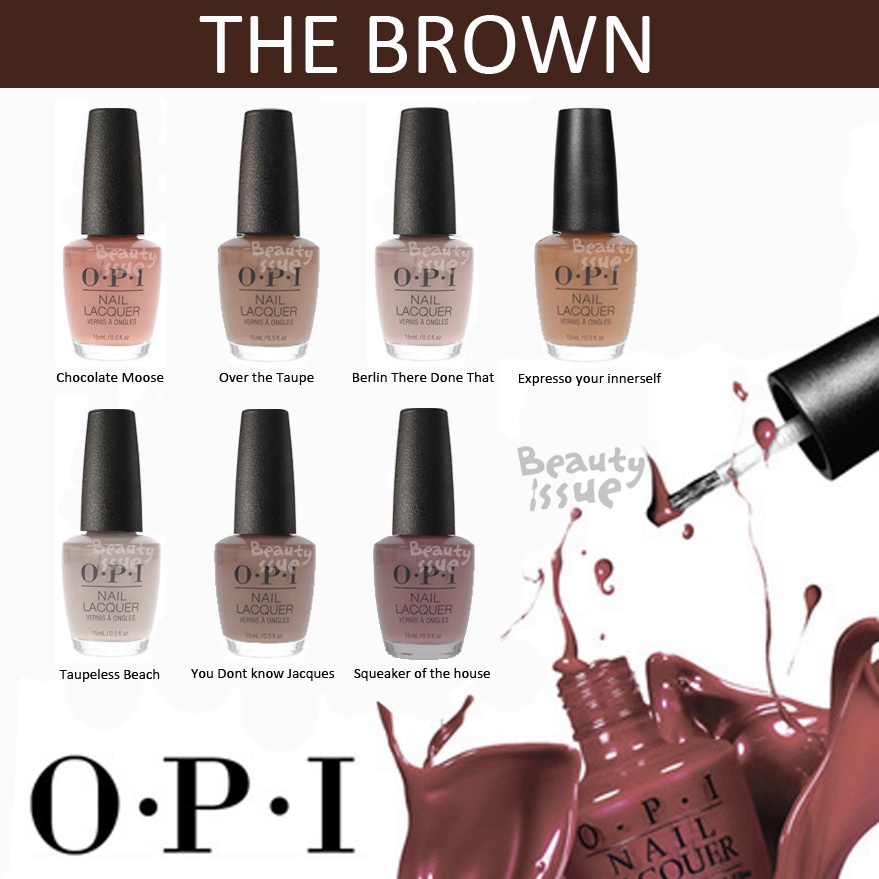 OPI แท้💯% สีสุภาพสวยๆ เรียบร้อยโทนน้ำตาล  อัพเดทสีใหม่ 3/24/2026 Brown, Taupe, Chocolate, You dont know Jaq