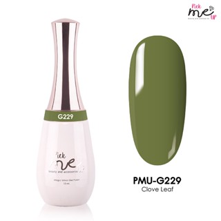 สีเจลทาเล็บ Pick Me Up  G229 Clove Leaf 15ml.