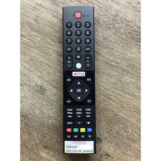 รีโมทTV Pana UHD,4K,LED,Android รหัสรีโมทHX600