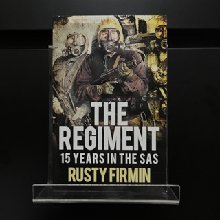 The Regiment : 15 Years in the SAS - Rusty Firmin