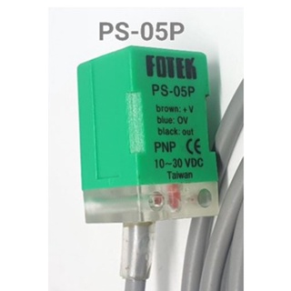 FOTEK PS-05N  ps05n   (npn), PS-05P (pnp) 10-30vdc  Fotek ของแท้ ของใหม่