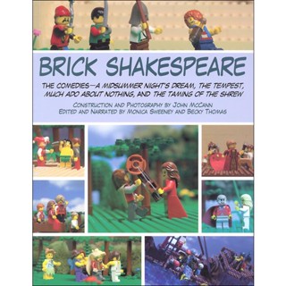 Brick Shakespeare: The Comedies