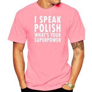 เสื้อยืด ผ้าฝ้าย 100% พิมพ์ลาย I Speak Polish What Your Superpower Polska Kurwa สําหรับผู้ชาย