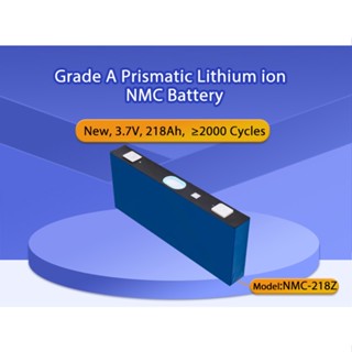 NMC 3.7V 218AH ชาร์จ NMC แบตเตอรี่ Prismatic แบตเตอรี่ลิเธียมสำหรับรถกอล์ฟพลังงานแสงอาทิตย์เครื่องมือไฟฟ้า