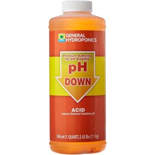 General Hydroponics - pH DOWN ตัวลดค่า pH กรดด่าง ในน้ำ ปุ๋ยนอก ปุ๋ยนำเข้า ปุ๋ยUSA ปุ๋ยนำเข้าเอง แบ่งขาย