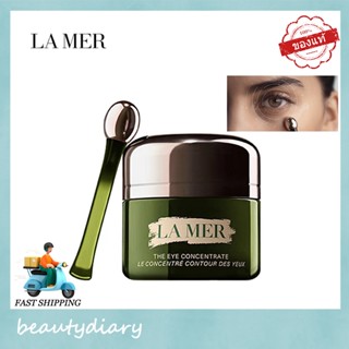 【จัดส่งทันที/exp.2025-7✨】La Mer บำรุงรอบดวงตา The eye concentrate 15ml