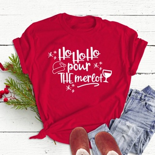 shirtHO HO HO Pour The Merlot T Shirt Women Funny Christmas Holiday Party Gift Tshirt Women Graphic Drinking Wine Tees