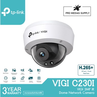 TP-Link VIGI C230I VIGI 3MP IR Dome Network Camera 2.8mm/4mm