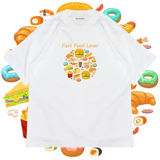 เสื้อยืดผ้าฝ้ายพิมพ์ลายเสื้อยืดผ้าฝ้าย ( Teeshirts ) เสื้อสกรีนลาย Fast Food Lover ผ้า Cotton100% เกรดพรีเมียมสูงสุด USA