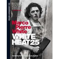 White Heat 25 : 25th anniversary edition [Hardcover]