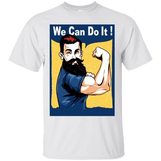 เสื้อยืด พิมพ์ลาย We Can Do It Funny Beard สําหรับผู้ชาย