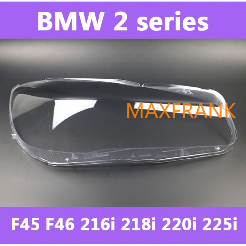 สําหรับ BMW 2Series F45 F46 216i 218i 220i 225i 16-20 HEADLAMP COVER HEADLIGHT COVER LENS HEAD LAMP 