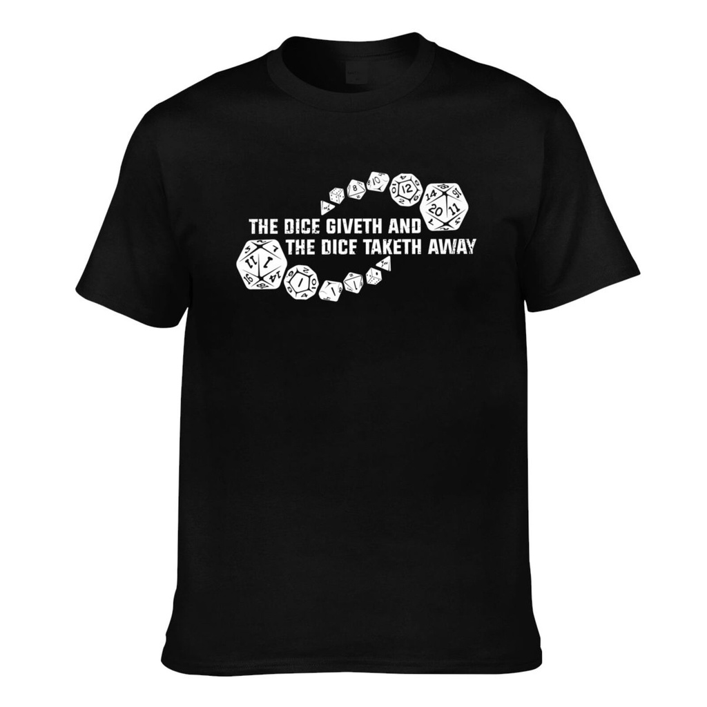 Fashion Dice Giveth And Dice Taketh Away เสื้อยืดผ้าฝ้ายแท้ผู้ชาย