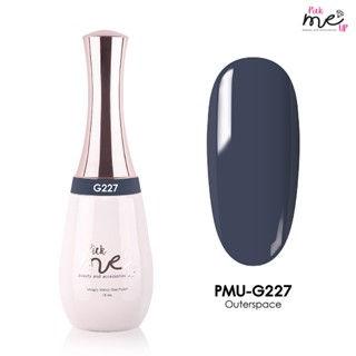 สีเจลทาเล็บ Pick Me Up G227 Outerspace 15ml.