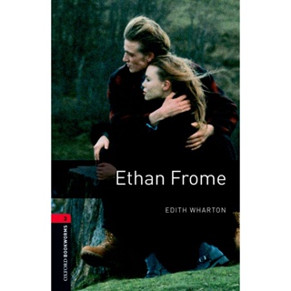 Ethan Frome ***หนังสือสภาพ 70-80%***จำหน่ายโดย  ผศ. สุชาติ สุภาพ