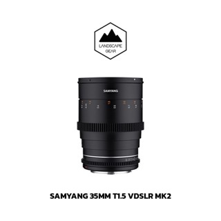 เลนส์ Samyang 35mm T1.5 VDSLR MK2 สำหรับงานวิดีโอ