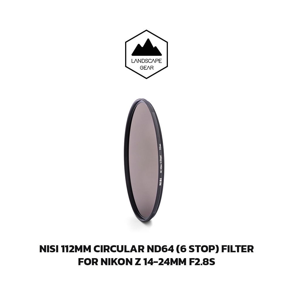 NiSi 112mm Circular NC ND64 (6 Stop) Filter for Nikon Z 14-24mm f/2.8S