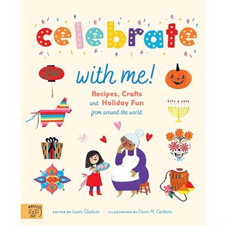 [หนังสือเด็ก] Celebrate With Me! Recipes Crafts &amp; Holiday Fun festival the little book of joy slow down children english