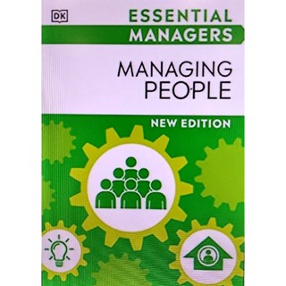 Chulabook(ศูนย์หนังสือจุฬาฯ) |c321หนังสือ 9780744035056 ESSENTIAL MANAGERS MANAGING PEOPLE DK