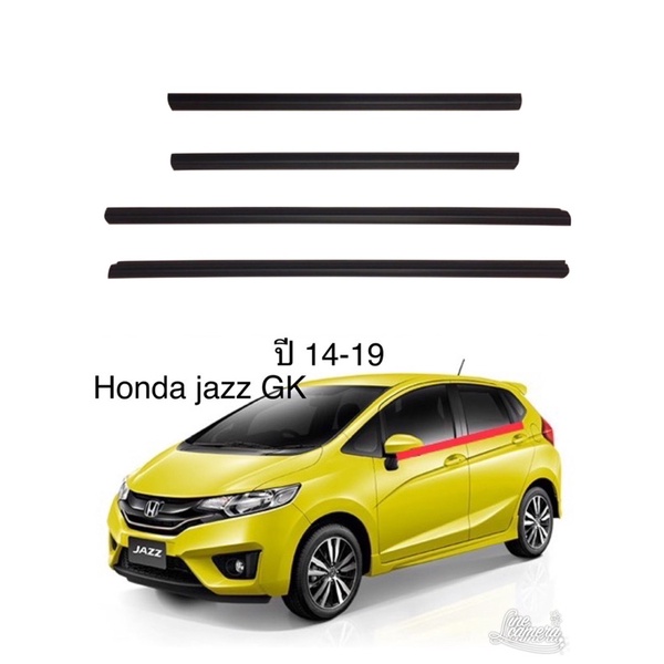 คิ้วรีดน้ำข้างประตู Honda jazz GK ปี2014-2019
