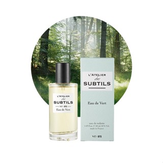 VTXBTS L’ATELIER des SUBTILS Eau de Vert Eau De Toilette For Women And Men 50 ml. ( กล่องซีล )  .