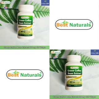 65% OFF Sale!! EXP: 06/23 Best Naturals - Green Coffee Bean Extract 800 mg 60 or 120 VCaps สารสกัดเมล็ดกาแฟสีเขียว