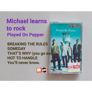 □มือ2 Michael Learns to Rock เทปเพลง□อัลบั้ม played on pepper (ลิขสิทธิ์แท้) .