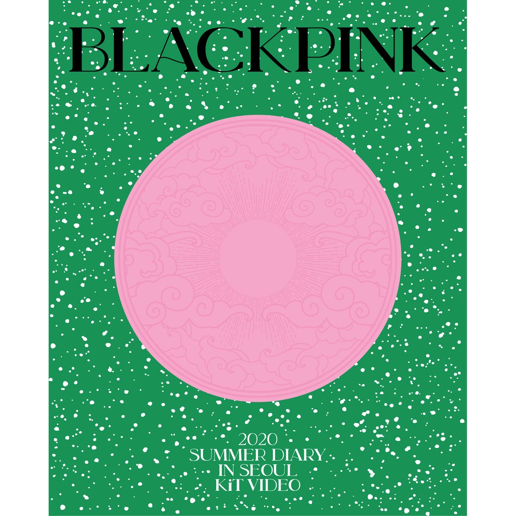 BLACKPINK - 2020 BLACKPINK SUMMER DIARY IN SEOUL (KiT VIDEO)