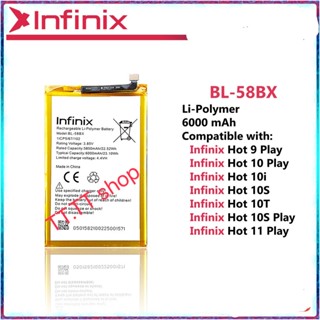 แบตเตอรี่ Infinix Hot 8 / Hot 9 / Hot 9 Play / Hot 10 / Hot 10i / Hot 10s / Hot 10t / Hot 10s Play  Hot 11 Play  BL-58BX